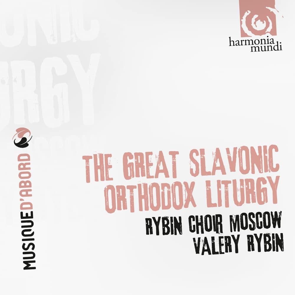 Rybine/Rygine : Great Slavonic Orthodox Liturgy [Audio CD] Rybin Choir Moscow; Valery Rybine; Nikolai Kedrov Sr.; Dimitry Bortnyansky; Dobri Hristov; Pavel Chesnokov; Alexander Grechaninov; Gavriil Yakimovich Lomakin; Artemy Vedel and Grigor F. Lvovsky