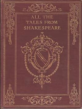 Unknown Binding All the Tales from Shakespeare with Plates in Colour (Volume I & II) Book