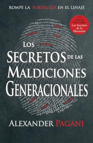 Los secretos de las maldiciones generaciones: Los secretos de
