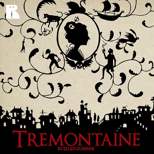 Tremontaine: Book 1 by Ellen Kushner, Alaya Dawn Johnson, Malinda Lo episode artwork