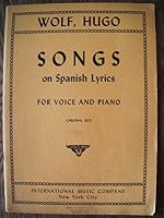 Songs on Spanish Lyrics for Voice and Piano (Original Key), Vol. 2 B00TP5O8X6 Book Cover