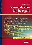 Harmonielehre für die Praxis: mit elementarer Satzlehre (Studienbuch Musik) - Jürgen Ulrich