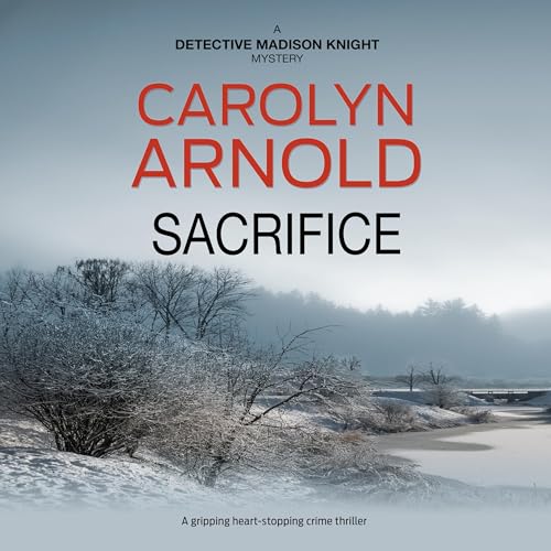 Sacrifice by Carolyn Arnold episode artwork