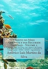 Capa de DIREITO DO MEIO AMBIENTE E DOS RECURSOS NATURAIS - Volume 2: Proteção a flora - Novo Código Florestal - APP e UC - UCPI - UCUS - UC não incluída no SNUC - Agrotóxicos - Proteção às águas e a fauna