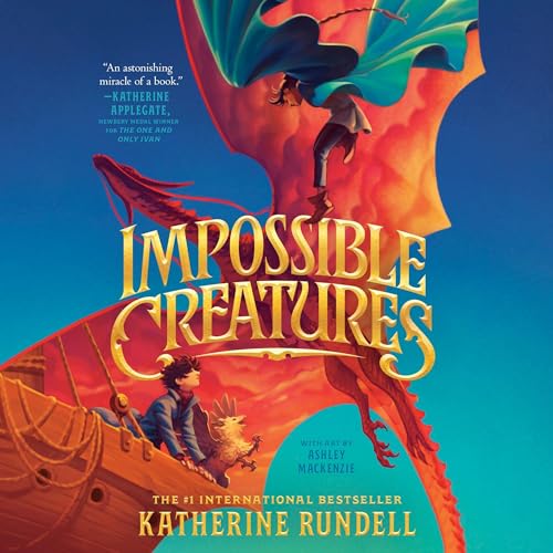 Amazon.com: Impossible Creatures (Audible Audio Edition): Katherine ...