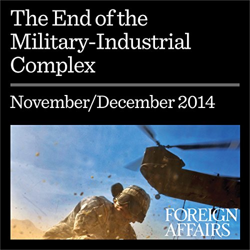 Audiobook: The End of the Military-Industrial Complex by William J. Lynn III episode artwork