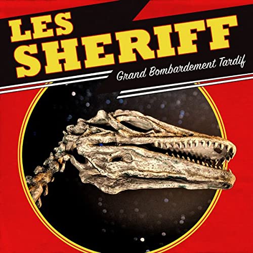 Grand Bombardement Tardif: Les Sheriff: Amazon.fr: CD et Vinyles}