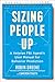 Sizing People Up: A Veteran FBI Agent's User Manual for Behavior Prediction