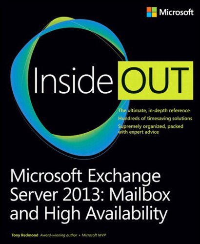 Microsoft Exchange Server 2013 Inside Out Mailbox and High Availability (English Edition)