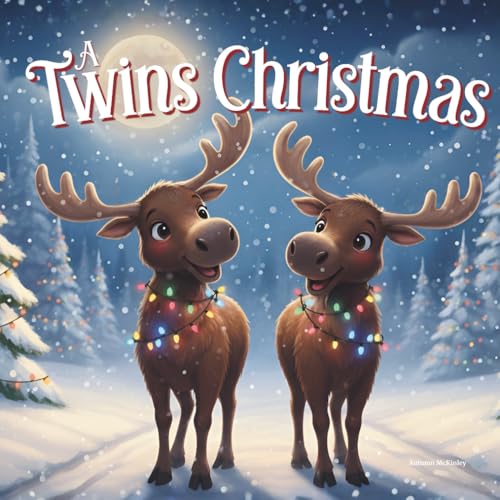 Christmas Book About Twins | Holiday Keepsake Storybook | For Boys & Girls Twin Babies & Toddlers | Identical & Fraternal: Perfect for Expectant ... | Xmas Gift for Parents & Baby Showers