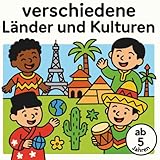 verschiedene Länder und Kulturen - Malbuch für Kinder ab 5 Jahren