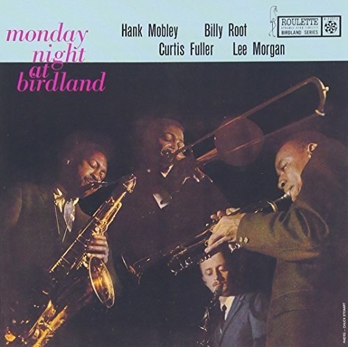 HANK MOBLEY CURTIS FULLER LEE MORGAN BILLY ROOT - Monday Night At Birdland - CD