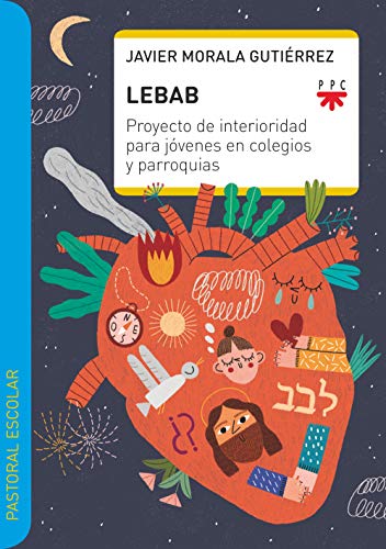 Lebab: Proyecto de Interioridad para Jovenes en Colegios y Parroquias