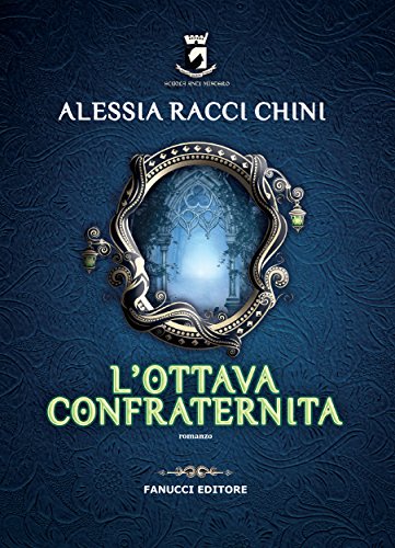 L'ottava confraternita (Fanucci Editore)