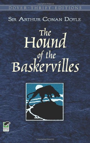 The Hound of the Baskervilles (Dover Thrift Editions) by Sir Arthur Conan Doyle, Arthur Conan Doyle published by Dover Publications (1994)