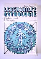 Lebenshilfe Astrologie. Gedanken und Erfahrungen. 3608896716 Book Cover