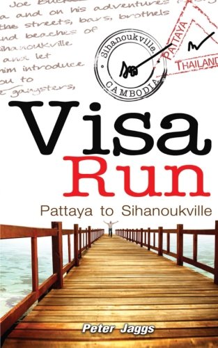 Visa Run: Pattaya to Sihanoukville