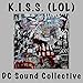K.I.S.S. (Lol)