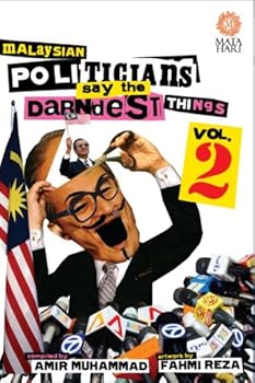 Paperback Malaysian Politicians Say the Darndest Things, Vol. 2 Book