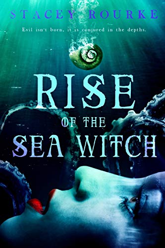Rise of the Sea Witch: Unfortunate Soul Chronicles, Volume 1