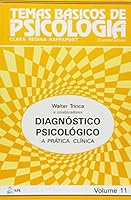 Diagnóstico psicológico. A prática clínica 8512622105 Book Cover