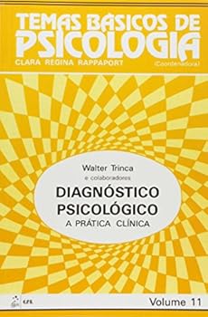 Paperback Diagnóstico Psicológico. A Prática Clínica [Portuguese_Brazilian] Book