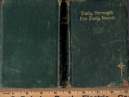 Daily strength for daily needs B00086ELG0 Book Cover