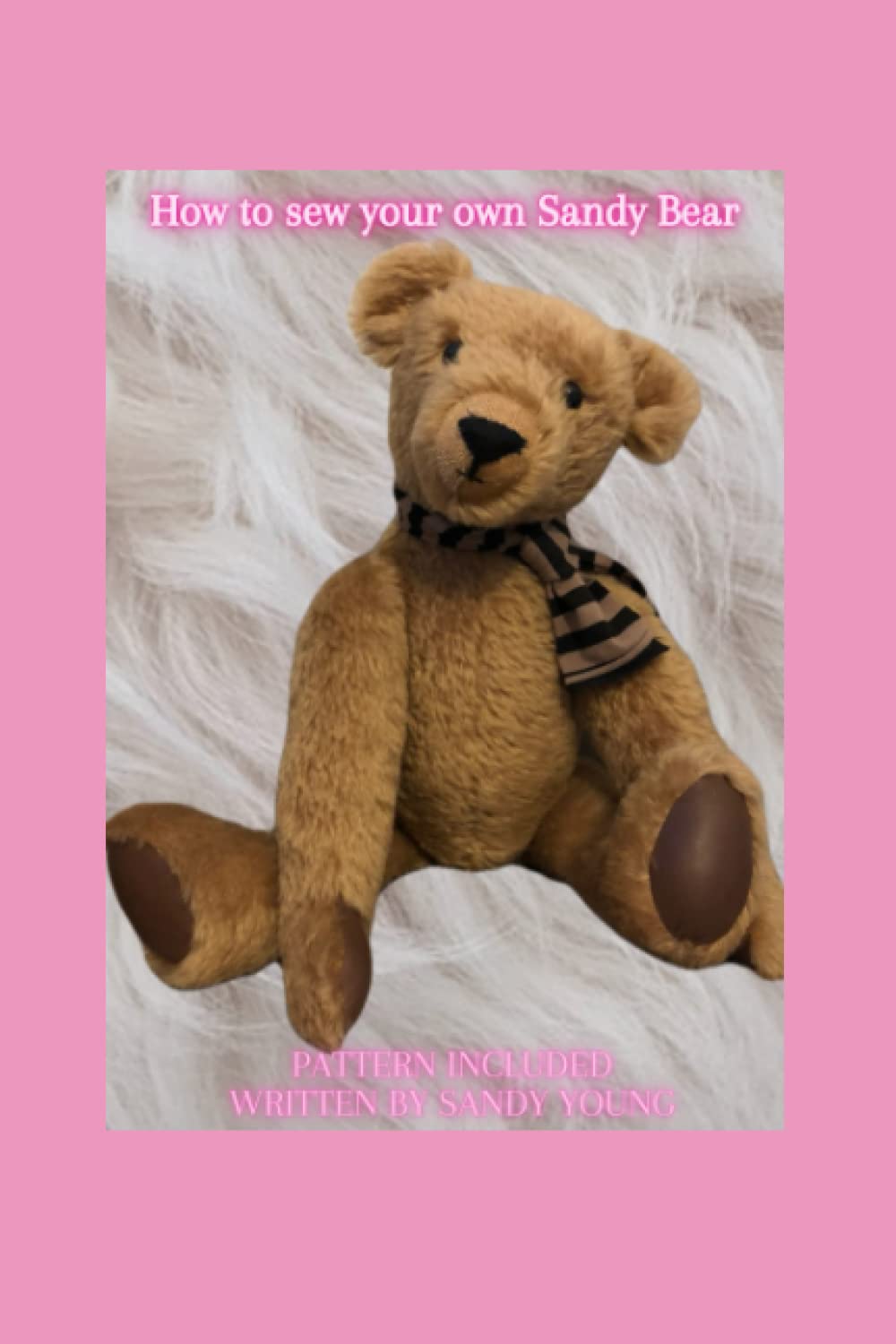 How to sew your own Sandy Bear