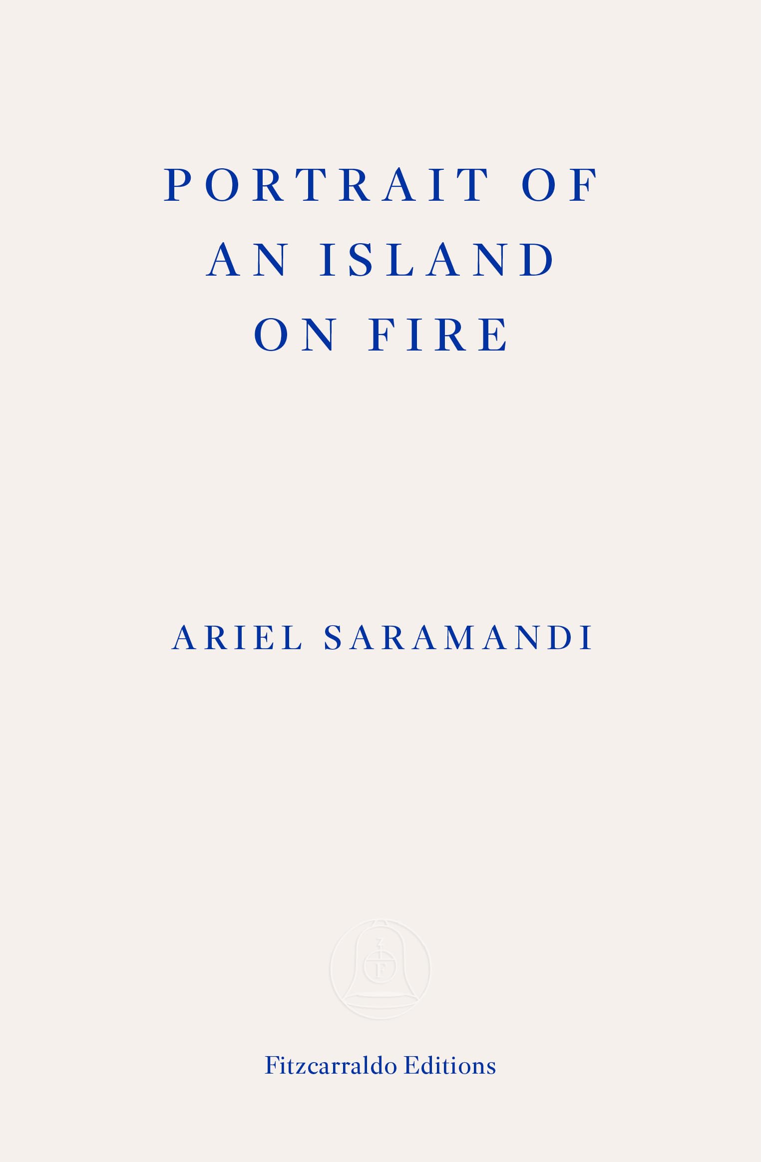 Portrait of an Island on Fire