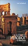 Das Geschichtswerk des Herodot von Halikarnassos (insel taschenbuch) - Herodot von Halikarnassos