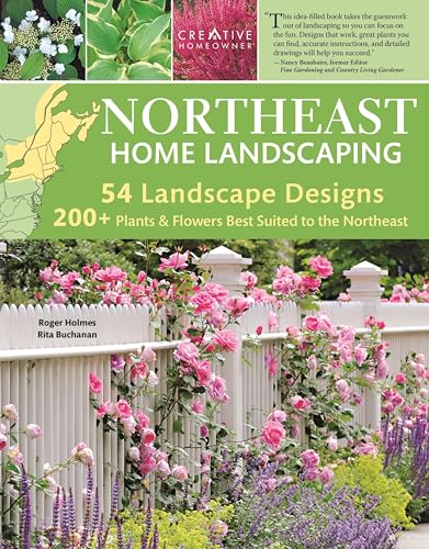 Northeast Home Landscaping, 3rd Edition: Including Southeast Canada