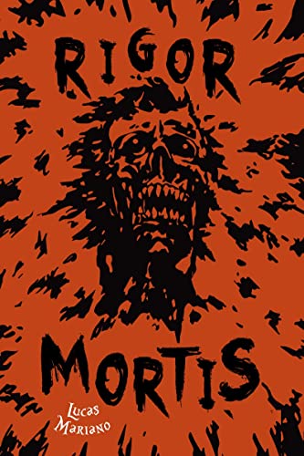  RIGOR MORTIS (English Edition)