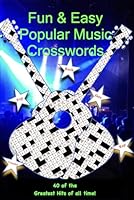 40 Fun & Easy Pop Music Crosswords 0997918187 Book Cover