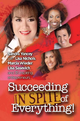 Succeeding In Spite of Everything
