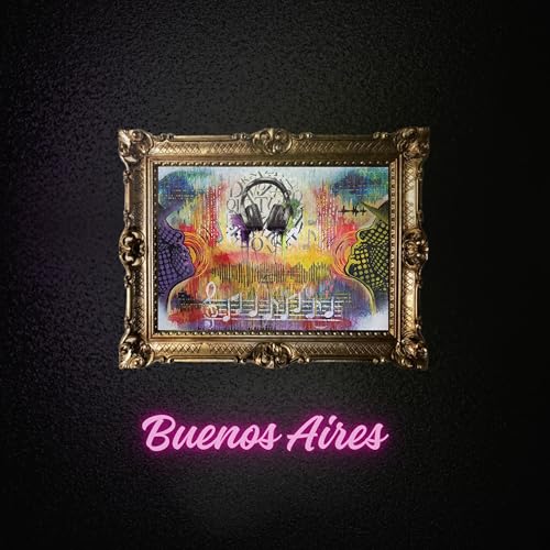 Buenos Aires [Explicit]