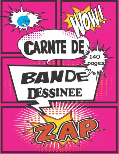 140 planches de BD vierges pour Crée ta propre bande dessinée: Cahier De Dessin Pour Enfants et Adultes Pour Crée sa Propre BD