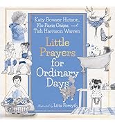 Little Prayers for Ordinary Days