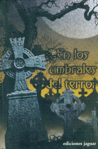 EN LOS UMBRALES DEL TERROR (Narrativa Terror)