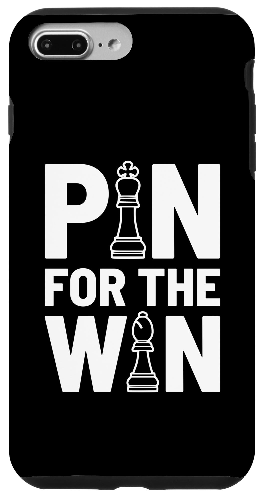 iPhone 7 Plus/8 Plus PIN for the WIN - Chess, Chess Piece, Chess Player Case