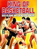 King of Basketball - Der kleine mit dem irren Wurf