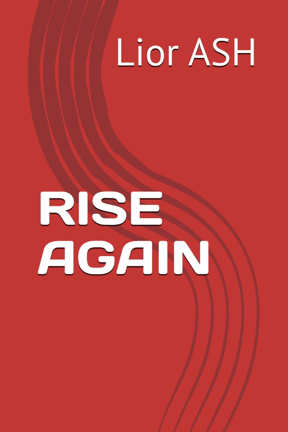 RISE AGAIN