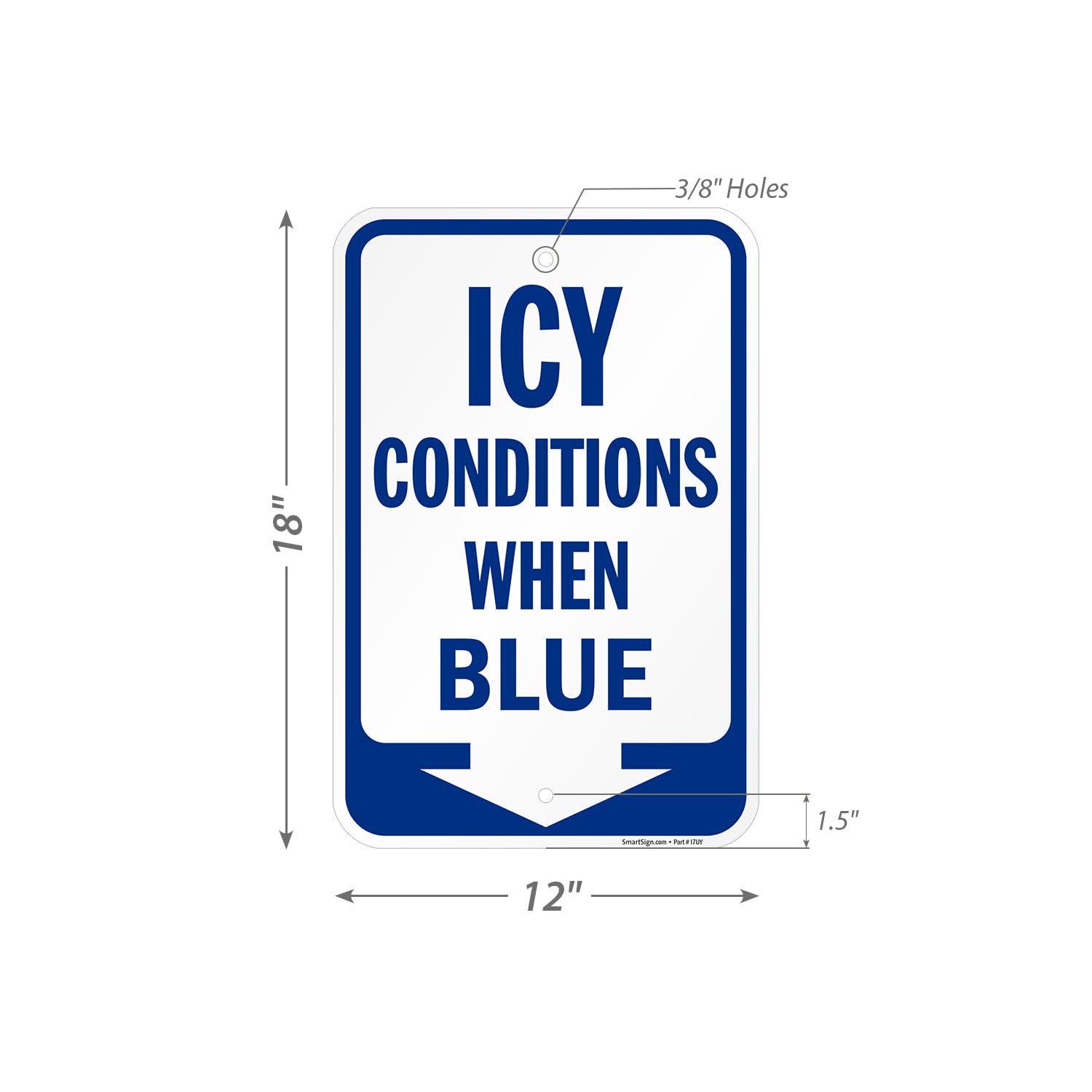 SmartSign Letrero de 45,7 x 30,5 cm con flecha hacia abajo, compuesto de aluminio duradero de 120 mil (ACM), material reflectante de grado ingeniero, azul/blanco, fabricado en Estados Unidos, 100 años