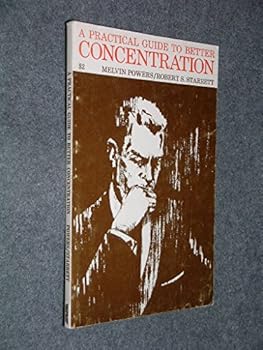 Paperback A Practical Guide to Better Concentration Book