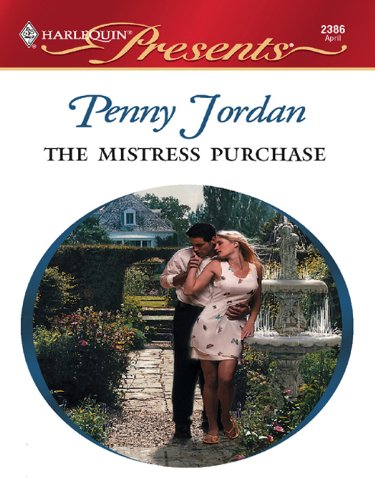 The Mistress Purchase (By: Penny Jordan)
