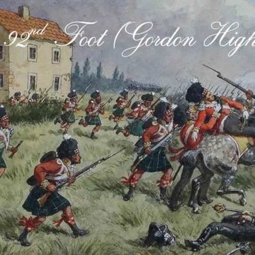 The 92nd Foot (Gordon Highlanders) cover art