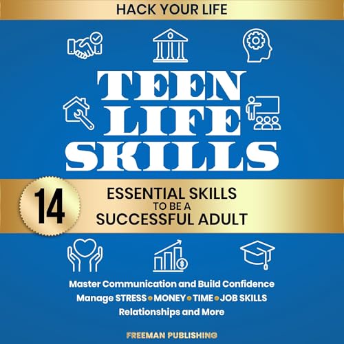 Hack Your Life: Teen Life Skills by Freeman Publishing episode artwork