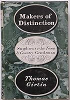 Makers of Distinction: Suppliers to the Town and Country Gentleman B0000CKEOX Book Cover