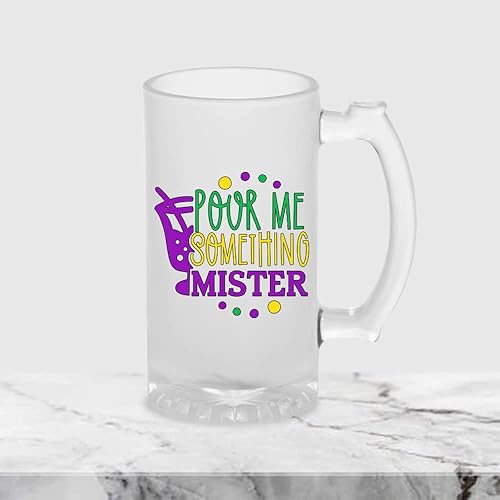 Savvy Sisters Gifts Pour Me Something Mister Beer Mug - Frosted Glass Beer Mug Gift for Beer Lover Mardi Gras Gift for Women Wife For men Husband