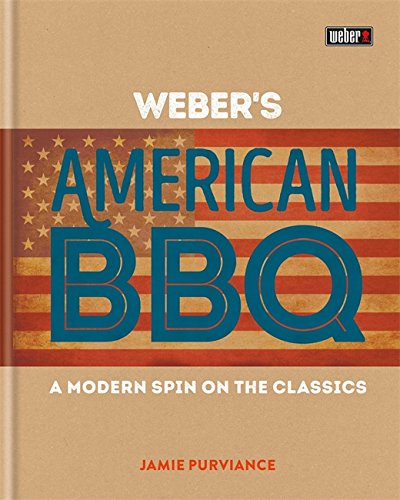 weber cooking - Weber's American Barbecue