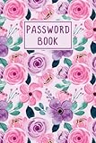 Password Book with Alphabetical tabs large print: password keeper logbook with alphabetized tabbed pages 6x9 | rose pink flowers design website email ... log book and internet password organizer -  Independently published